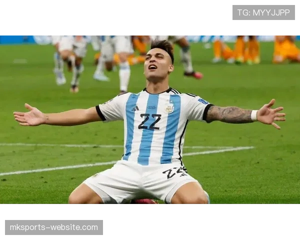 劳塔罗关键进球如何影响阿根廷美洲杯夺冠形势